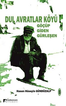 Dul Avratlar Köyü & Göçüp Giden Gürleşen kitap kapağı