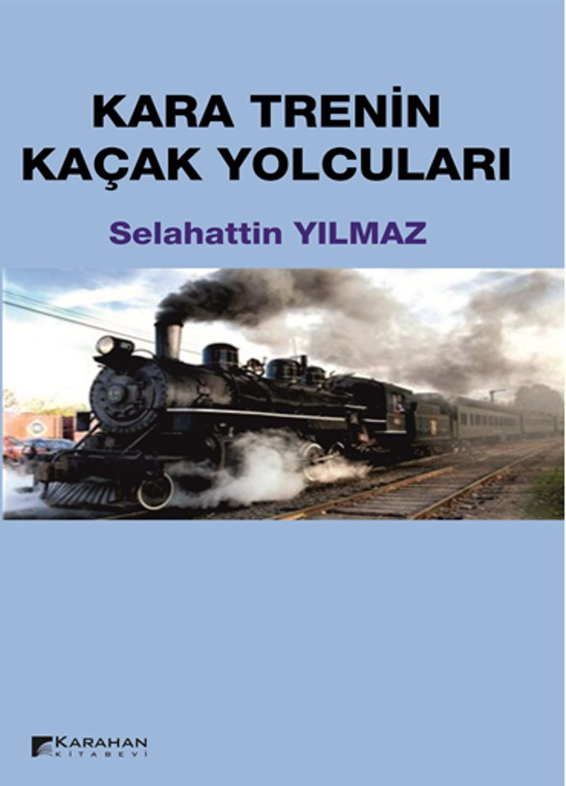 Kara Trenin Kaçak Yolcuları kitap kapağı