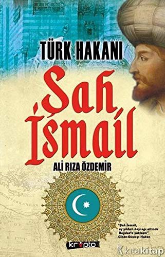 Türk Hakanı Şah İsmail kitap kapağı