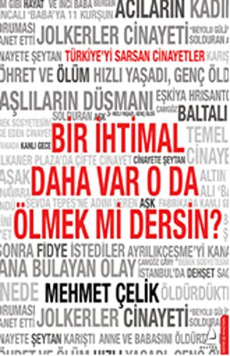 Bir İhtimal Daha Var O da Ölmek mi Dersin? kitap kapağı