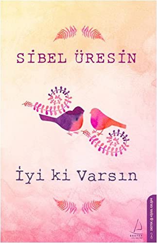 İyi ki Varsın kitap kapağı