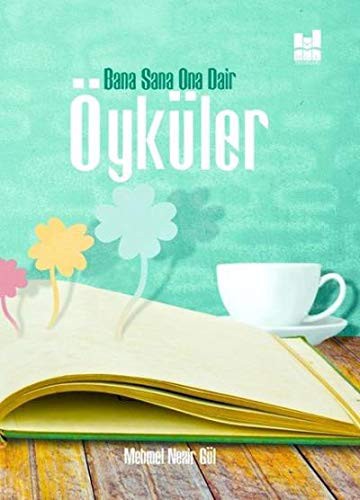 Bana Sana Ona Dair Öyküler kitap kapağı