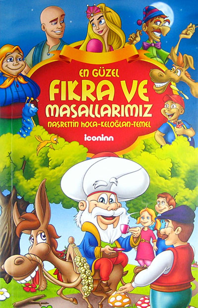 En Güzel Fıkra ve Masallarımız Nasreddin,Temel,Keloğlan Fıkraları kitap kapağı