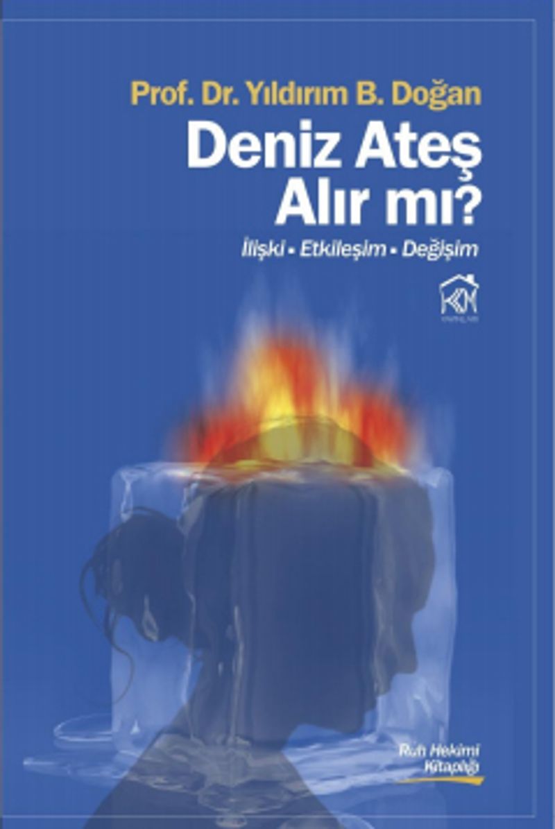 Deniz Ateş alır mı? İlişki - Etkileşim - Değişim kitap kapağı