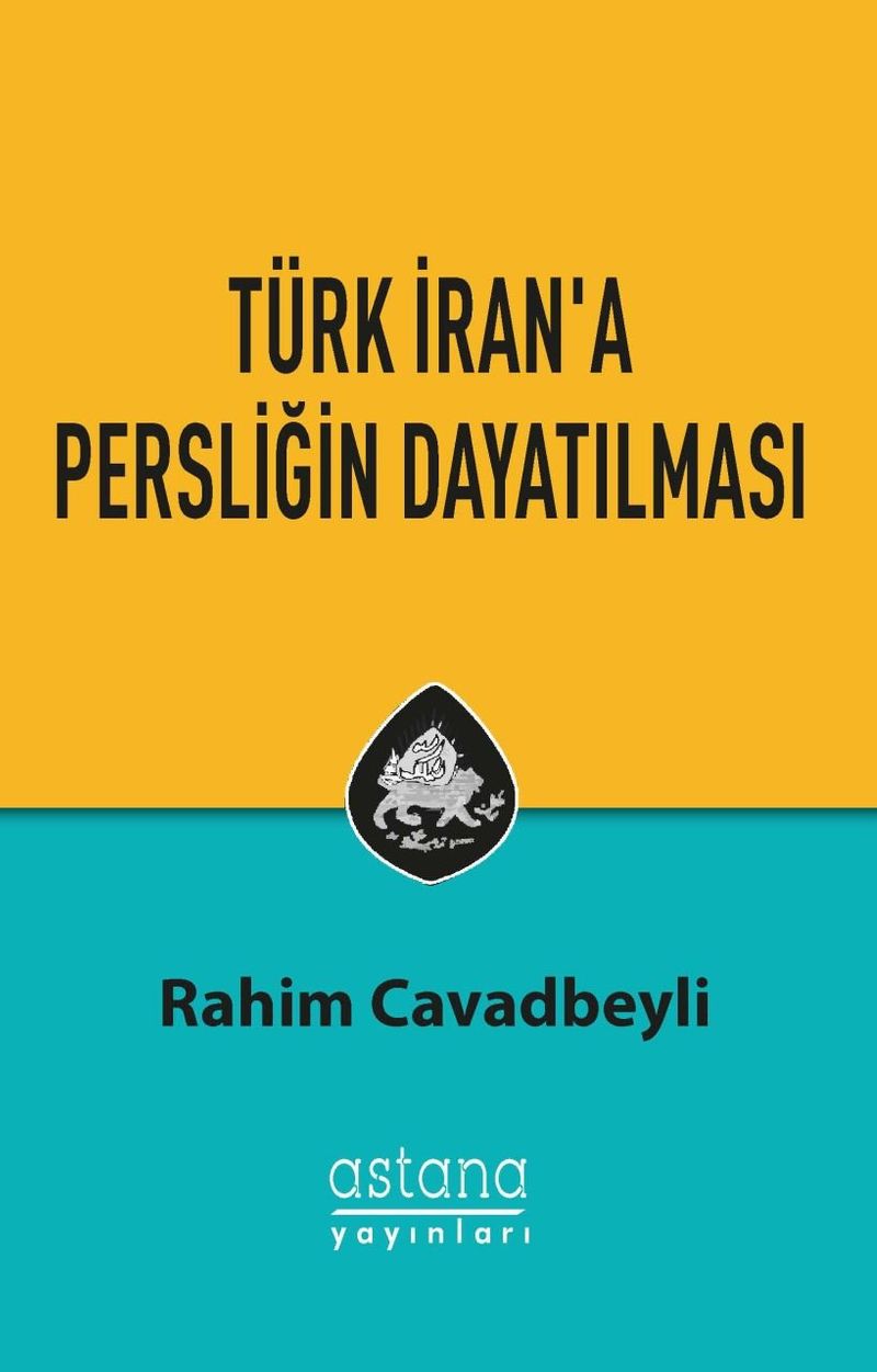 Türk İran'a Persliğin Dayatılması kitap kapağı