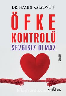 Öfke Kontrolü Sevgisiz Olmaz kitap kapağı