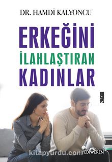Erkeğini İlahlaştıran Kadınlar kitap kapağı