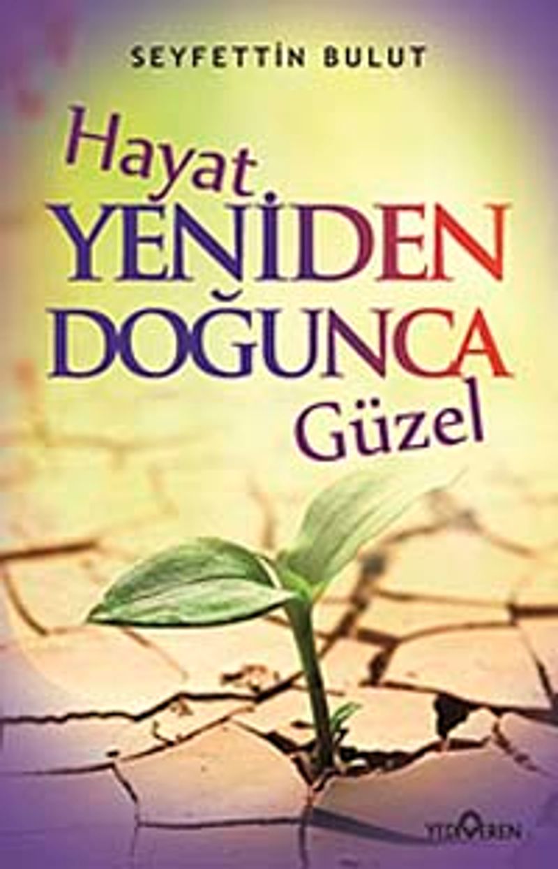 Hayat Yeniden Doğunca Güzel kitap kapağı