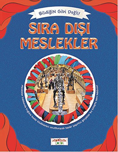 Sıra Dışı Meslekler / Bildiğin Gibi Değil kitap kapağı