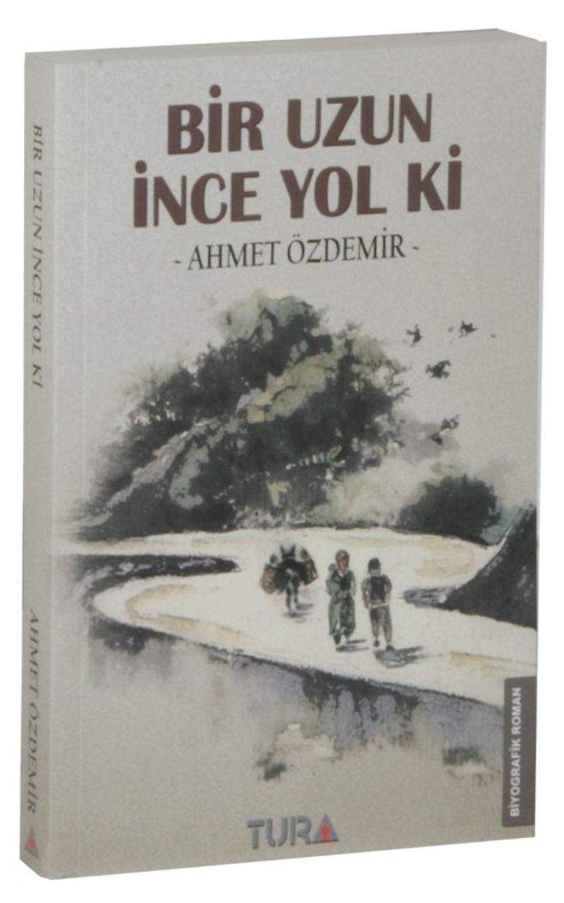 Bir Uzun İnce Yol Ki kitap kapağı