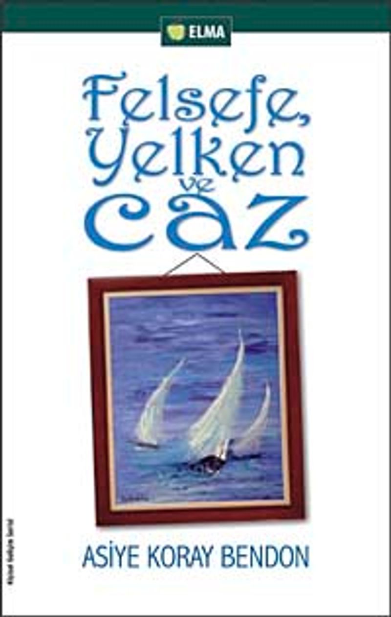 Felsefe Yelken ve Caz kitap kapağı