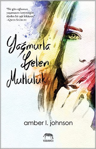 Yağmurla Gelen Mutluluk kitap kapağı