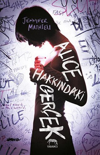 Alice Hakkındaki Gerçek kitap kapağı