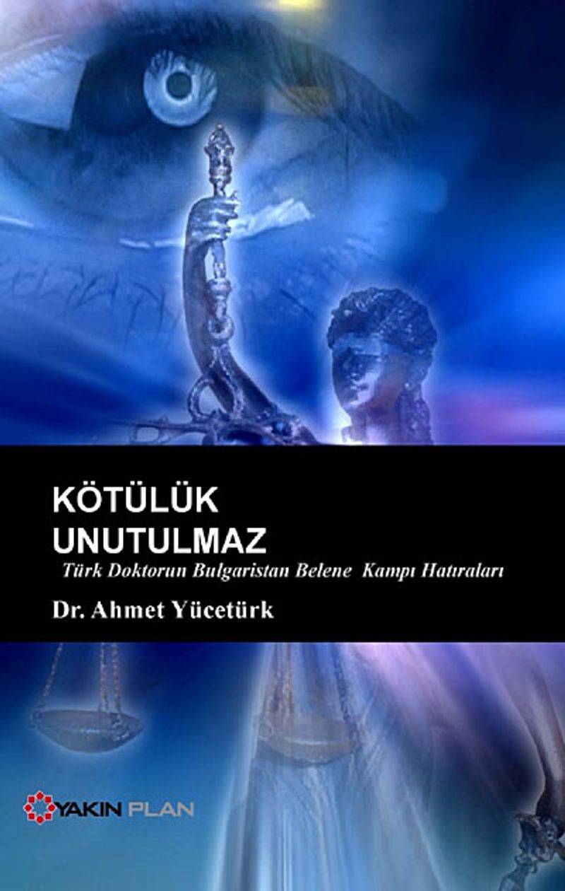 Kötülük Unutulmaz kitap kapağı