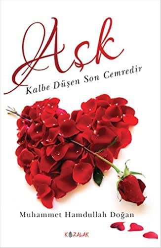 Aşk Kalbe Düşen Son Cemredir kitap kapağı