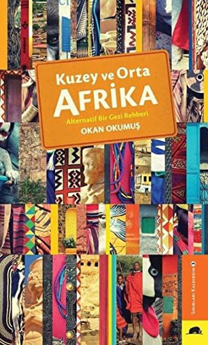 Kuzey ve Orta Afrika & Alternatif Bir Gezi Rehberi kitap kapağı