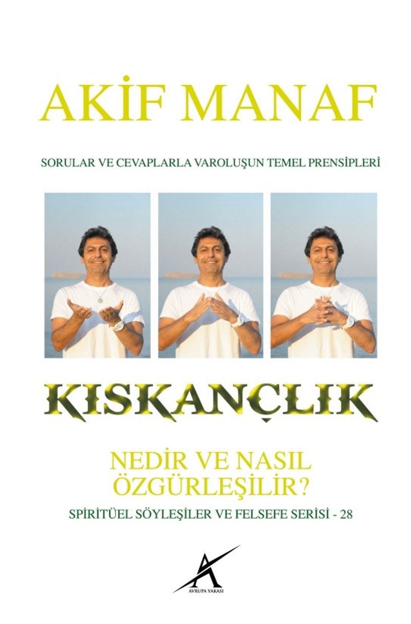 Kıskançlık Nedir ve Nasıl Özgürleşilir? kitap kapağı