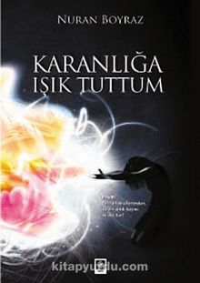 Karanlığa Işık Tuttum kitap kapağı