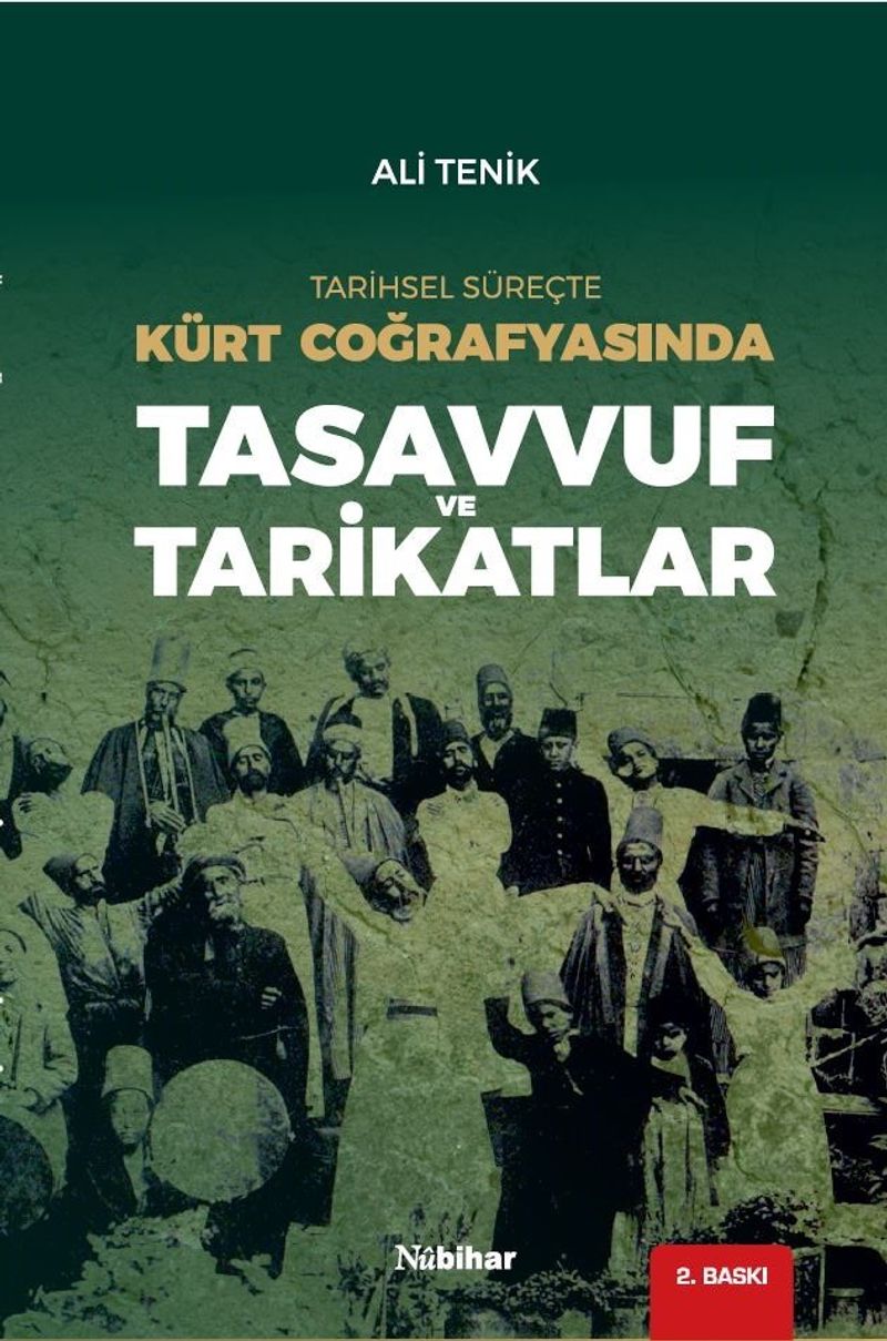 Tarihsel Süreçte Kürt Coğrafyasında Tasavvuf ve Tarikatlar kitap kapağı