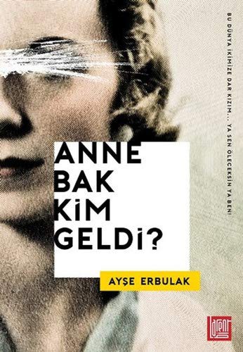 Anne Bak Kim Geldi? kitap kapağı