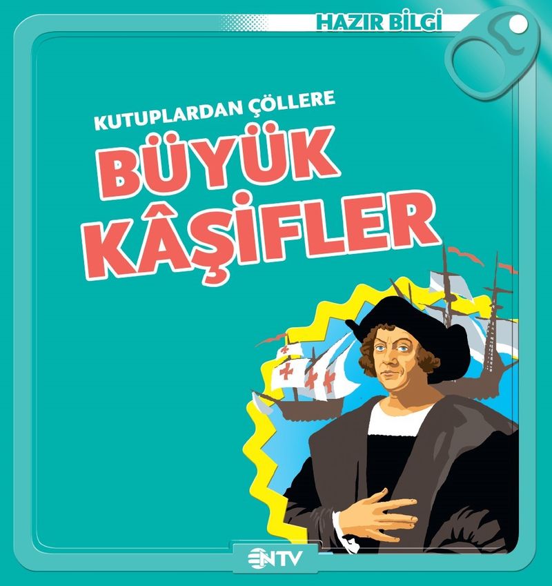 Kutuplardan Çöllere Büyük Kaşifler kitap kapağı