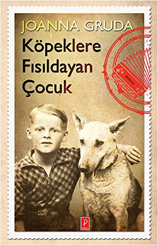 Köpeklere Fısıldayan Çocuk kitap kapağı