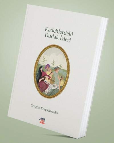 Kadehlerdeki Dudak İzleri kitap kapağı