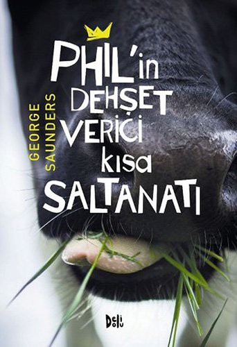 Phil’in Dehşet Verici Kısa Saltanatı kitap kapağı