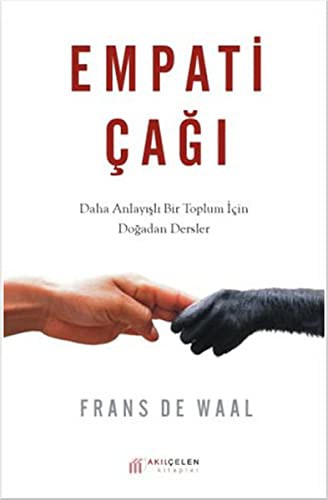 Empati Çağı Daha Anlayışlı Bir Toplum İçin Doğadan Dersler kitap kapağı