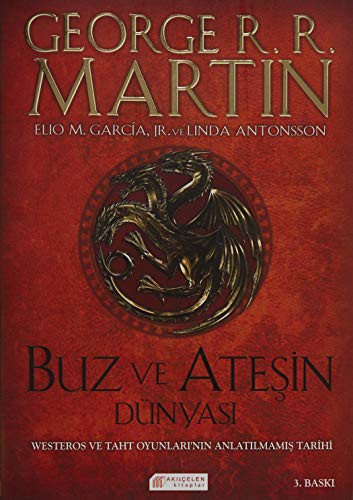 Buz ve Ateşin Dünyası / Westeros ve Taht Oyunları'nın Anlatılmamış Tarihi kitap kapağı