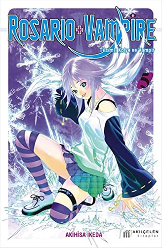Rosario + Vampire / Tılsımlı Kolye ve Vampir 5 kitap kapağı