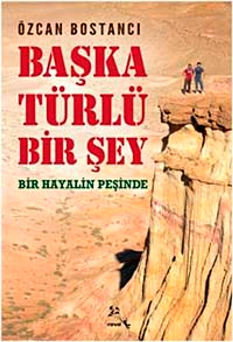 Başka Türlü Bir Şey Bir Hayalin Peşinde kitap kapağı