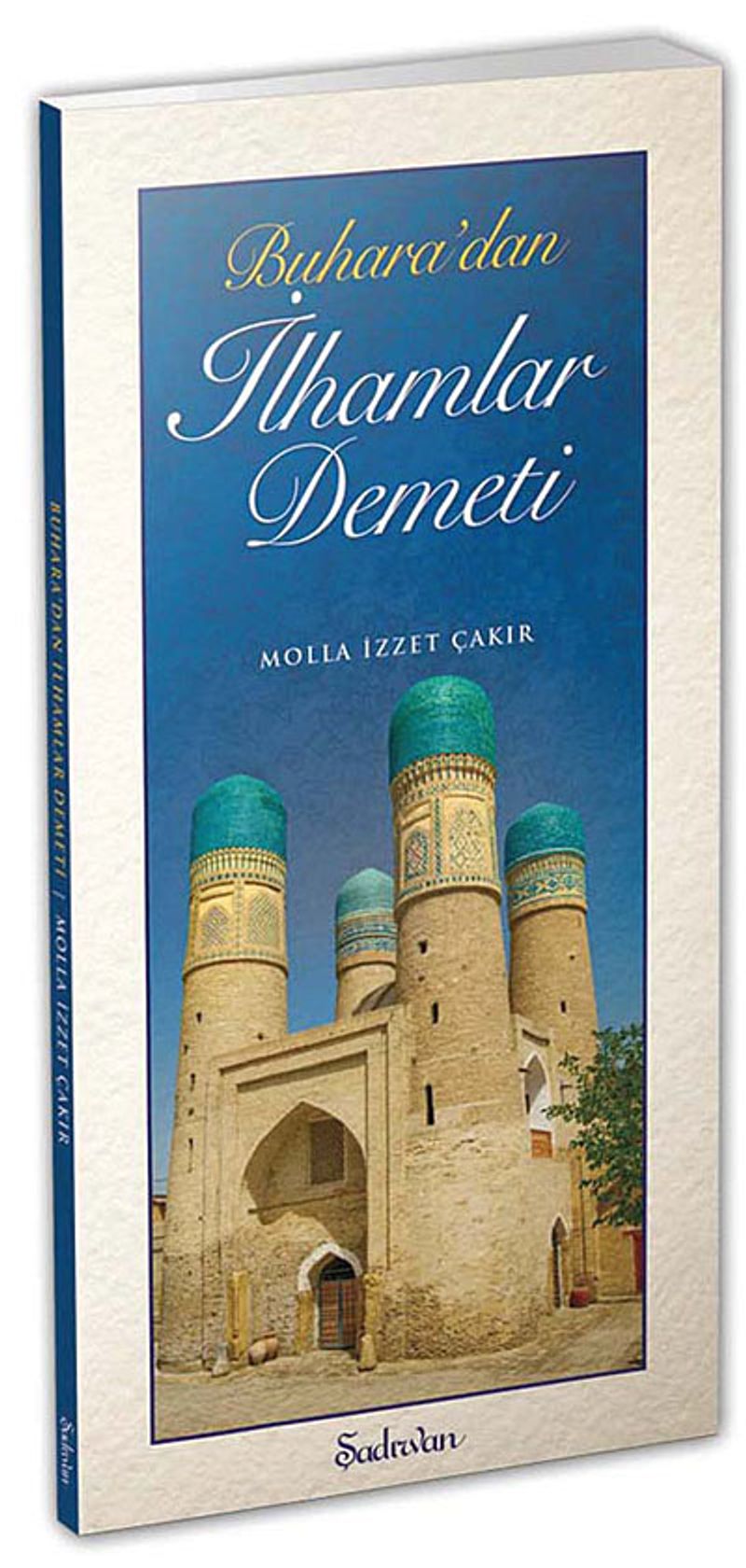 Buhara'dan İlhamlar Demeti kitap kapağı