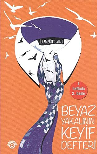Beyaz Yakalının Keyif Defteri kitap kapağı