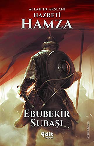Allah'ın Aslanı Hazreti Hamza kitap kapağı