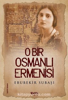 O Bir Osmanlı Ermenisi kitap kapağı