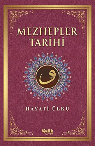 Mezhepler Tarihi / Hayati Ülkü kitap kapağı