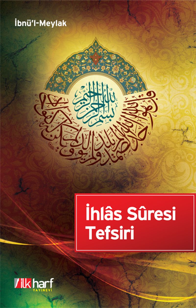 İhlas Suresi Tefsiri kitap kapağı