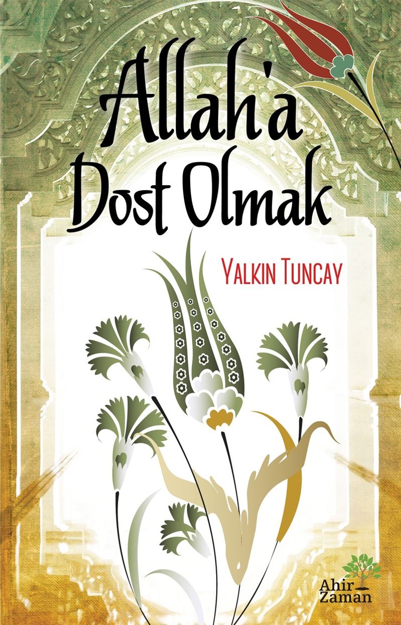 Allah'a Dost Olmak kitap kapağı