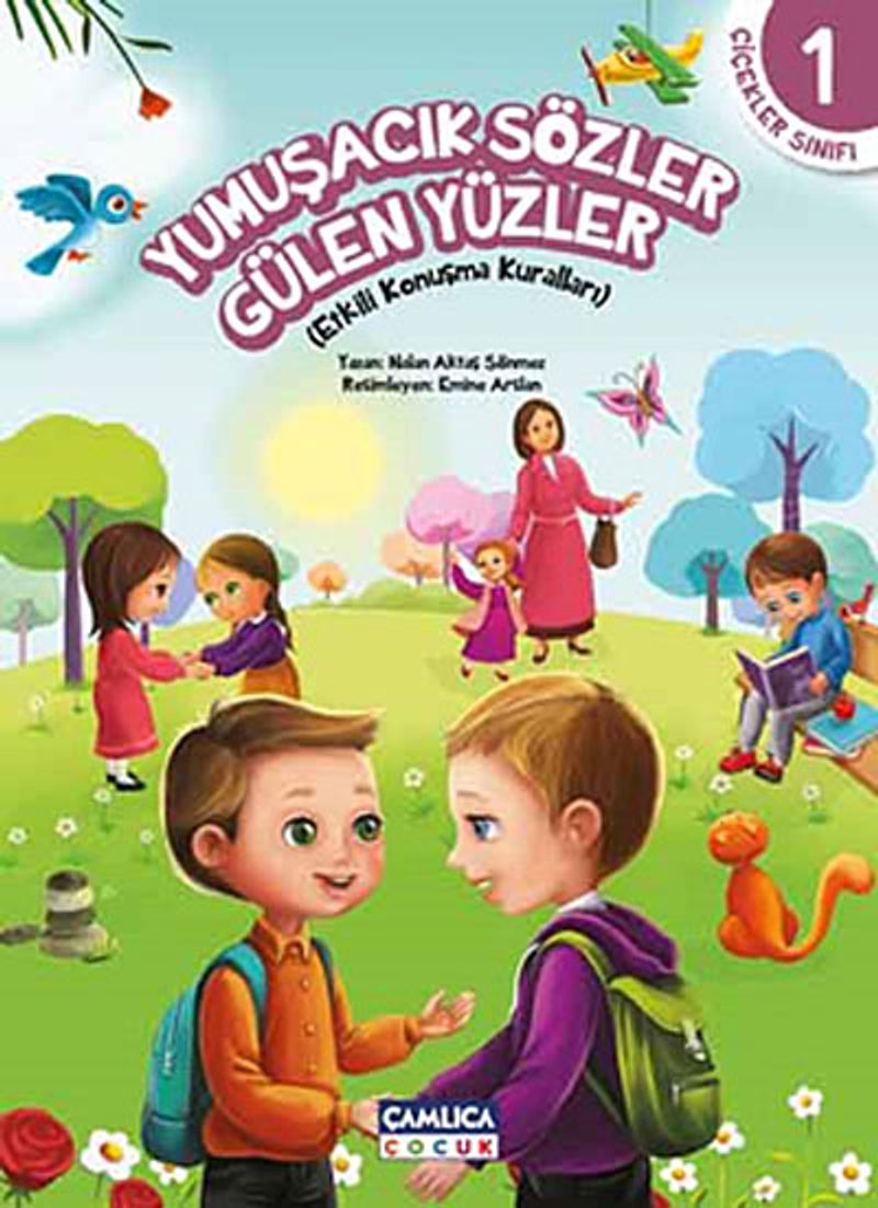 Yumuşacık Sözler Gülen Yüzler / Çiçekler Sınıfı 1 Etkili Konuşma Kuralları kitap kapağı