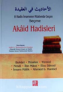 8 Hadis İmamının Kitabında Geçen Akaid Hadisleri kitap kapağı