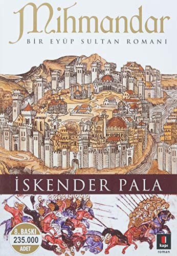 Mihmandar & Bir Eyüp Sultan Romanı kitap kapağı