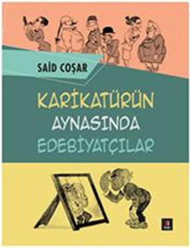 Karikatürün Aynasındaki Edebiyatçılar kitap kapağı