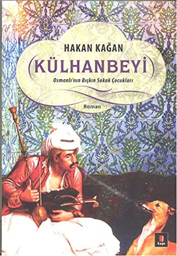 Külhanbeyi & Osmanlı'nın Bıçkın Sokak Çocukları kitap kapağı