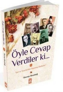 Öyle Cevap Verdiler Ki 1 & Şair ve Yazarlardan Yaşanmış Hadiseler kitap kapağı
