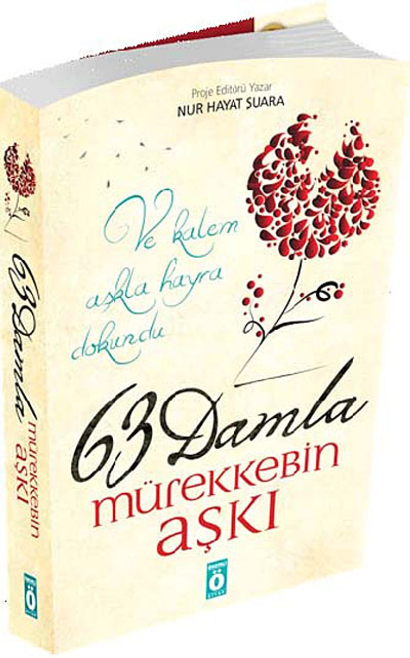 63 Damla Mürekkebin Aşkı Ve kalem Aşkla Hayra Dokundu kitap kapağı