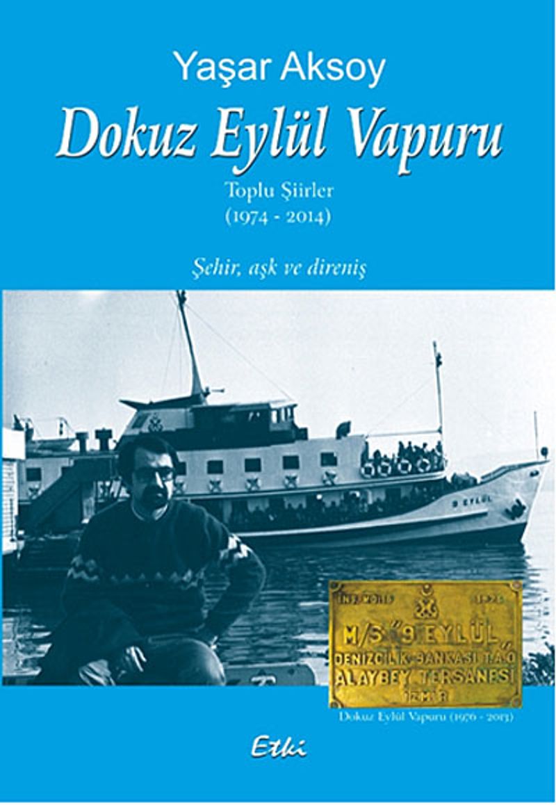 Dokuz Eylül Vapuru Toplu Şiirler (1974-2014) kitap kapağı