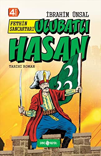 Fethin Sancaktarı Ulubatlı Hasan / Bizim Kahramanlarımız 6 (Ciltli) kitap kapağı