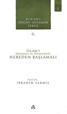 İslam'ı Okumaya ve Öğrenmeye Nereden Başlamalı kitap kapağı