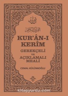 Kur'an-ı Kerim Gerekçeli ve Açıklamalı Meali kitap kapağı